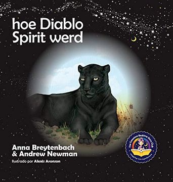 portada Hoe Diablo Spirit Werd: Laat Kinderen Zien hoe je Contact Kunt Maken met Dieren en hoe je Alle Levende Wezens Respecteert. (11) (Conscious Stories) (in Dutch)