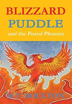 portada Blizzard Puddle and the Postal Phoenix Flame Hardback Edition 