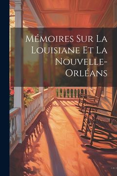 portada Mémoires Sur La Louisiane et La Nouvelle-Orléans (en Francés)