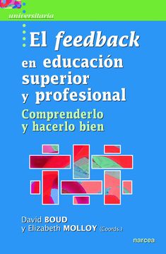 portada El Feedback en Educación Superior y Profesional: Comprenderlo y Hacerlo Bien (in Spanish)
