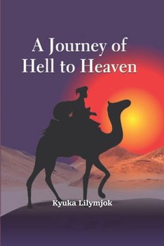 portada A Journey of Hell to Heaven (en Inglés)