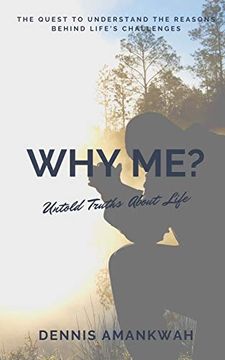 portada Why Me? Untold Truths About Life (en Inglés)