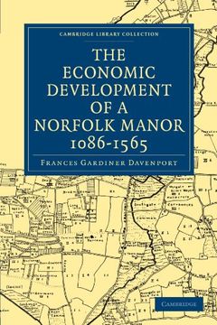 portada The Economic Development of a Norfolk Manor 1086 1565 (Cambridge Library Collection - Medieval History) (en Inglés)