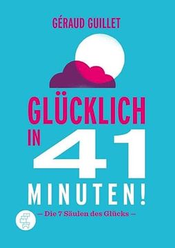 portada Glücklich in 41 Minuten (en Alemán)