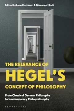 portada Relevance of Hegel’S Concept of Philosophy, The: From Classical German Philosophy to Contemporary Metaphilosophy (en Inglés)