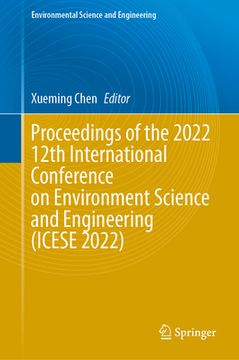 portada Proceedings of the 2022 12th International Conference on Environment Science and Engineering (Icese 2022) (in English)