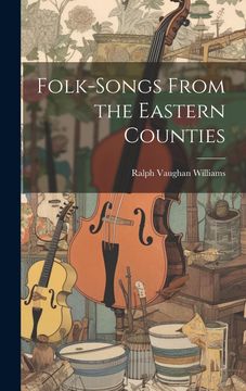 portada Folk-Songs From the Eastern Counties (en Inglés)