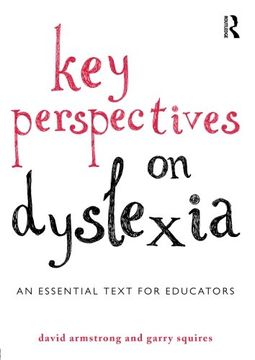 portada Key Perspectives on Dyslexia: An essential text for educators