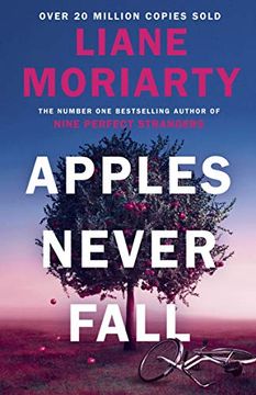portada Apples Never Fall: The Sunday Times Bestseller From the Author of Nine Perfect Strangers and big Little Lies (en Inglés)