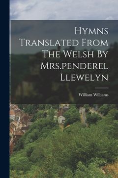 portada Hymns Translated From The Welsh By Mrs.penderel Llewelyn (en Inglés)