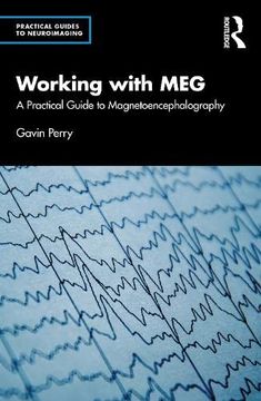 portada Working with Meg: A Practical Guide to Magnetoencephalography (en Inglés)