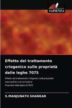 portada Effetto del trattamento criogenico sulle proprietà delle leghe 7075 (en Italiano)
