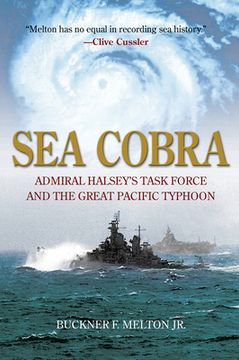 portada Sea Cobra: Admiral Halsey's Task Force and the Great Pacific Typhoon