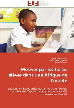 portada Motiver Par Les Tic Les Eleves Dans Une Afrique de L'Oralite