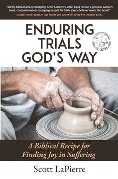 portada Enduring Trials God's Way: A Biblical Guide to Finding Joy in Suffering (en Inglés)