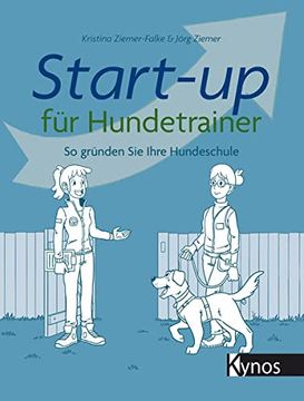 portada Start-Up für Hundetrainer: So Gründen sie Ihre Hundeschule (en Alemán)
