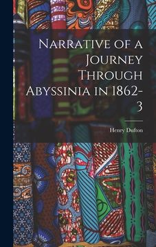 portada Narrative of a Journey Through Abyssinia in 1862-3 (en Inglés)
