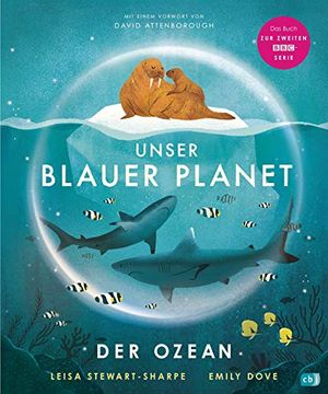portada Unser Blauer Planet - der Ozean: Das Kindersachbuch zur Bbc-Serie? Unser Blauer Planet ii? (in German)