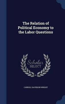portada The Relation of Political Economy to the Labor Questions