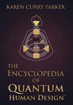 portada The Encyclopedia of Quantum Human Design(Tm) (en Inglés)