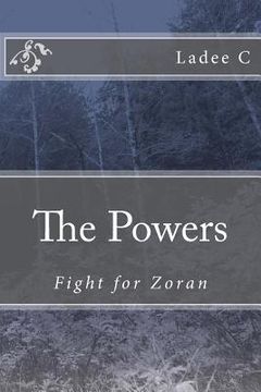 portada The Powers: Fight for Zoran (en Inglés)