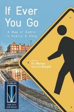portada If Ever you go: A map of Dublin in Poetry & Song