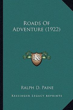 portada roads of adventure (1922) (en Inglés)