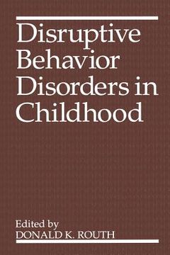 portada Disruptive Behavior Disorders in Childhood (en Inglés)