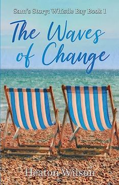 portada The Waves of Change: Sam's Story: Whistle Bay Book 1 (en Inglés)