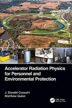 portada Accelerator Radiation Physics for Personnel and Environmental Protection (in English)