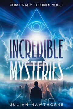 portada Incredible Mysteries: Conspiracy Theories Vol. 1 (en Inglés)