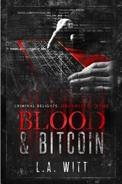 portada Blood & Bitcoin: Organized Crime (en Inglés)