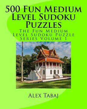 portada 500 Fun Medium Level Sudoku Puzzles (en Inglés)