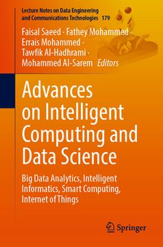 portada Advances on Intelligent Computing and Data Science: Big Data Analytics, Intelligent Informatics, Smart Computing, Internet of Things (en Inglés)