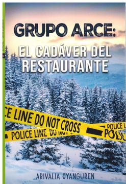 portada Grupo Arce el Cadaver del Restaurante