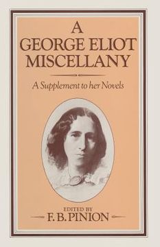 portada A George Eliot Miscellany: A Supplement to Her Novels (en Inglés)