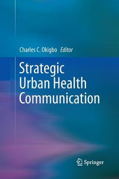 portada Strategic Urban Health Communication (en Inglés)