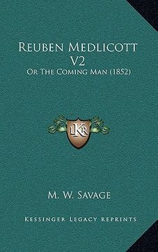 portada reuben medlicott v2: or the coming man (1852) (en Inglés)