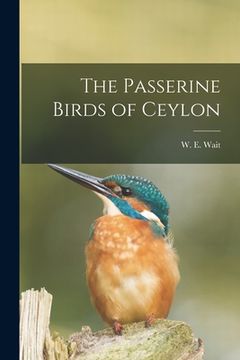 portada The Passerine Birds of Ceylon (en Inglés)