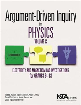 portada Argument-Driven Inquiry in Physics, Volume 2: Electricity and Magnetism lab Investigations for Grades 9–12 (in English)
