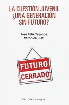 portada La cuestión juvenil. ¿Una generación sin futuro? (in Spanish)