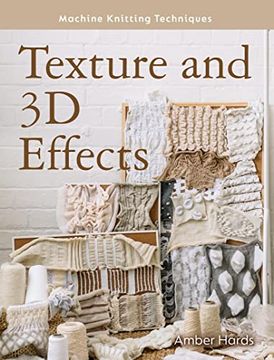 portada Texture and 3d Effects (Machine Knitting Techniques) (en Inglés)