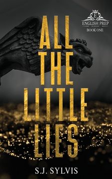 All the Little Lies: A High School Bully Romance (Special Edition) (en Inglés)