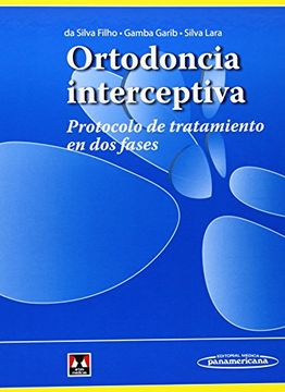 portada Ortodoncia Interceptiva. Protocolo de Tratamiento en dos Fases