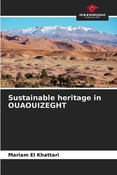 portada Sustainable heritage in OUAOUIZEGHT (en Inglés)