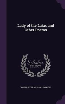 portada Lady of the Lake, and Other Poems (en Inglés)