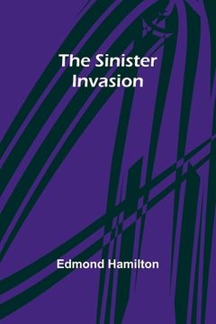 portada The Sinister Invasion (in English)