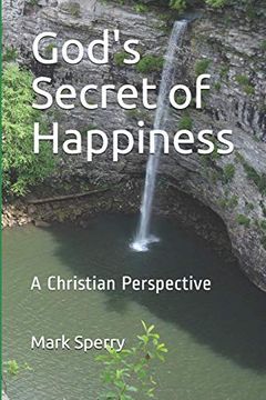 portada God's Secret of Happiness: A Christian Perspective (en Inglés)