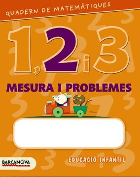 portada Matemàtiques 1, 2 i 3 , Educació Infantil, 4 anys. Quadern de mesura i problemes 2 (Cataluña, Baleares) (Paperback) (in Catalá)