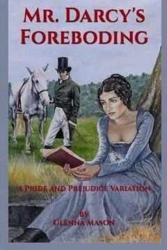 portada Mr. Darcy's Foreboding: A Pride and Prejudice Variation